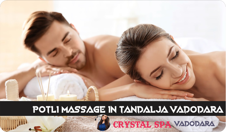 Potli Massage in Tandalja Vadodara